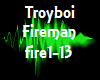Music Troyboi Fireman