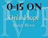 Only Hope - Mandy Moore