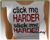 Click Me Harder T-Shirt