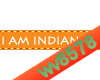 I am Indian