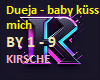 Dueja - Baby küss mich