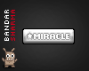 (BS) MIRACLE Sticker