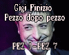 Finizio Pezzo dopo pezzo