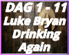 Drinking Again Luke Brya