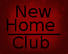 New Home/club