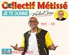 Collectif M. Je te Donne