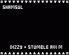 Dizzy + Stumble Avi M