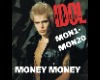 Billy Idol Money Money