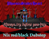 Nix red/black Dubstep