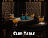 *Club Table