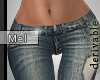 Mel*HD Jeans