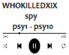 WHOKILLEDXIX - spy?