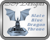 Dragon Throne Slate Blue