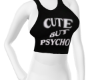 Cute but psycho