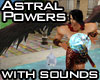 Astral Powers w/sounds