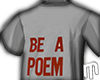 Be a poem