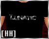 [HH] Lunatic T-shirt