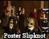 *M3M* Poster Slipknot