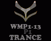 TRANCE- WMP1-13- P1