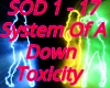 System of A Down Toxicty