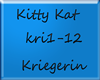 Kitty Kat-Kriegerin