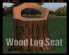 *Wood Log Seat