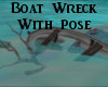 Boat Wreck With Pose