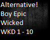 Boy Epic -Wicked PT1