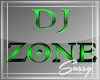 !GREEN DJ ZONE 3D SIGN