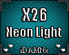 ❤ X26 >Neon Light<