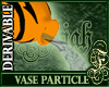 Vase Particle Derivable