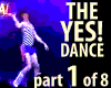 The YES Dance - Part 1