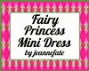 Fairy Princess Mini Dres