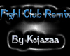 Fight club remix