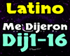 Latino - Me Dijeron