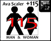 ava scaler +115 m and w