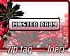 j| Master Baby