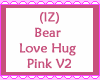 Bear Love Hug Pink V2