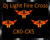 *Dj Light Fire Cross