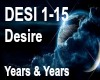 {R} Desire- Years&years