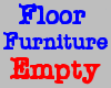 Floor Furni Empty Derive