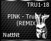 PINK - Trustfall (REMIX)