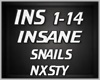 INSANE SNAILS NXSTY