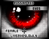 .L. Russian Red Eyes
