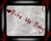 :S: Bite me baby HS~red