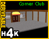 H4K Corner Club Room