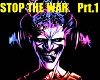 STOP THE WAR Prt.1(stw)