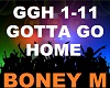 Boney M - Gotta Go Home