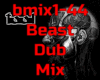 Beast Dub Mix