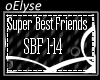 E| Super Best Friends